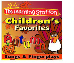 Children's Favorite Autumn Songs & Fingerplays