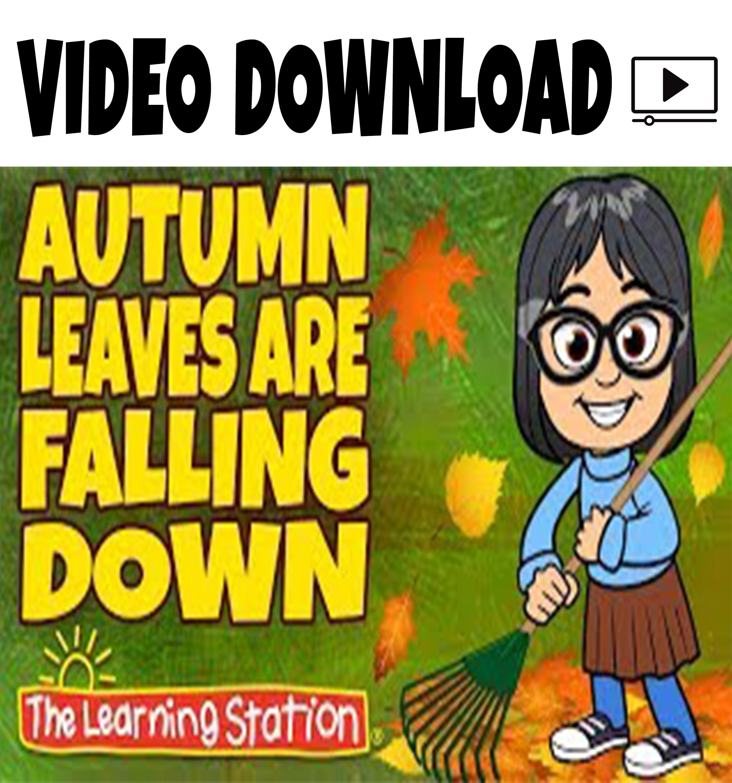 Autumn Leaves Are Falling Down Video Download | The Learning Station