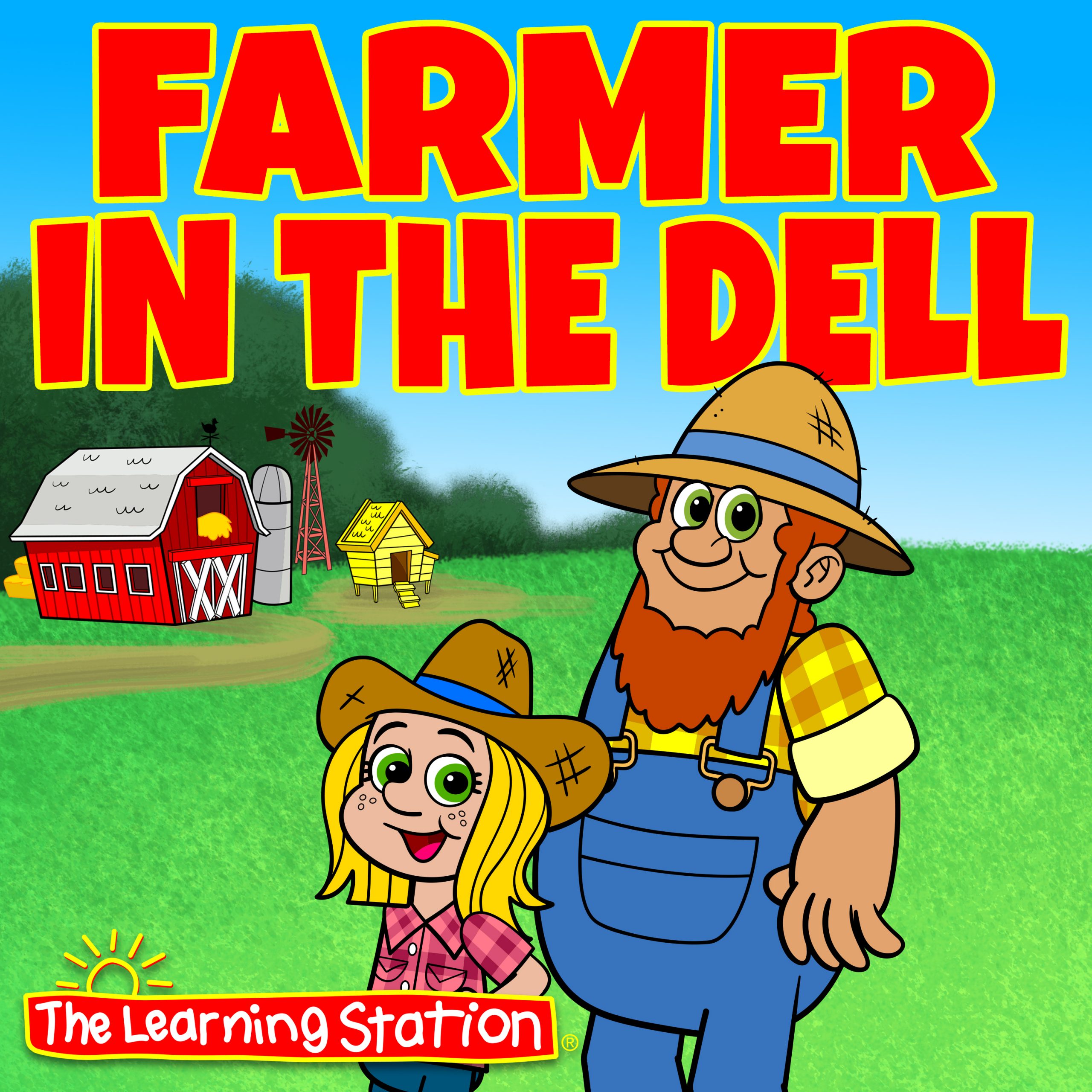 Farmer In The Dell | The Learning Station